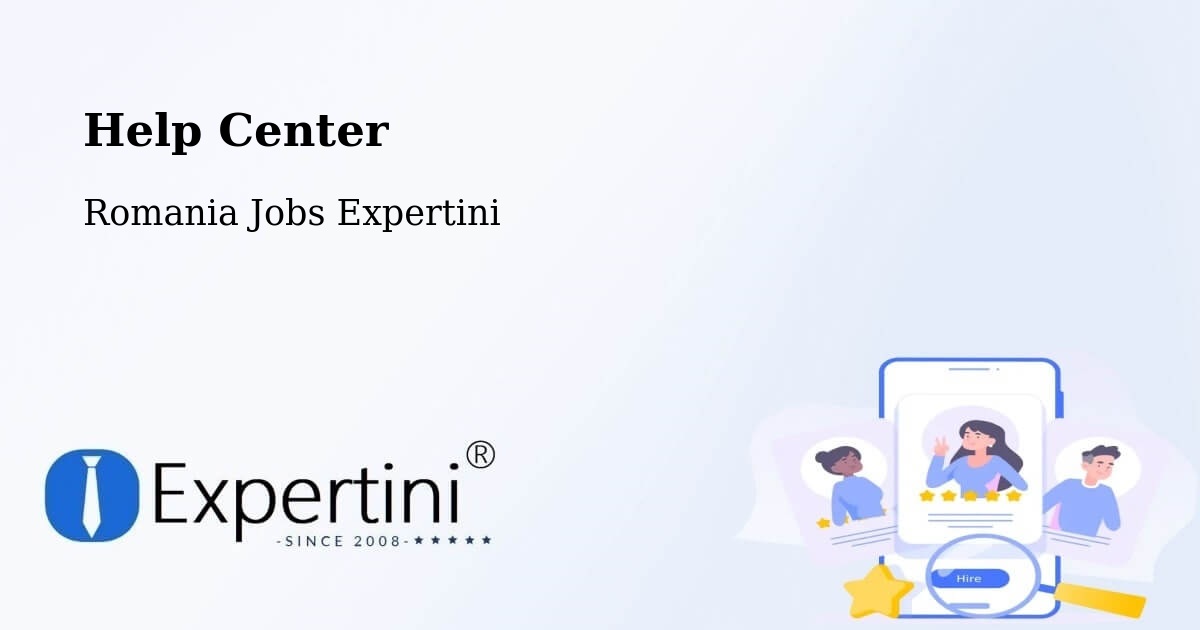 Help Center – Goranu - Romania Jobs Expertini